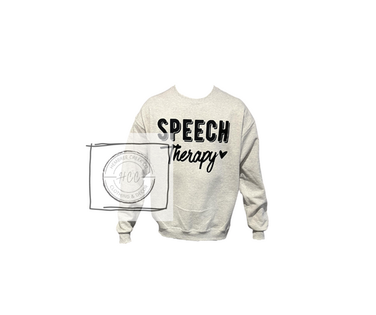 Speech Therapy Sweatshirt